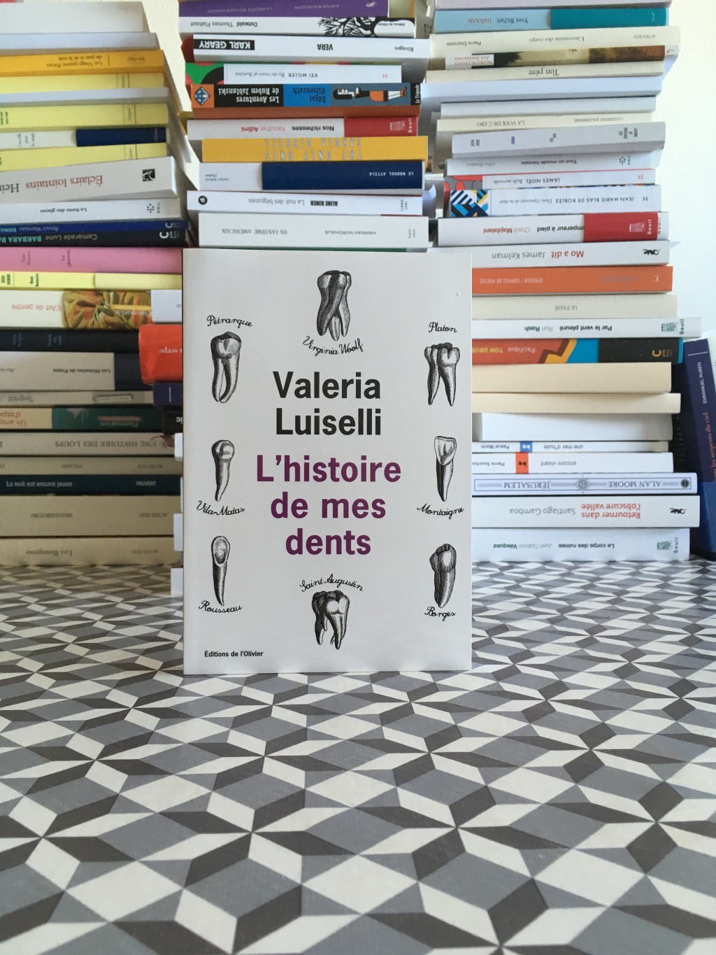 Valeria LUISELLI — Histoire de mes dents (L’Olivier)